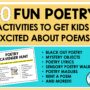 10 FUN POETRY ACTIVITIES TO GET KIDS EXCITED