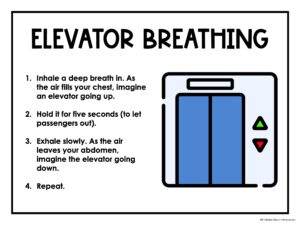 Elevator breathing is good toold to reduce stress and anxiety.