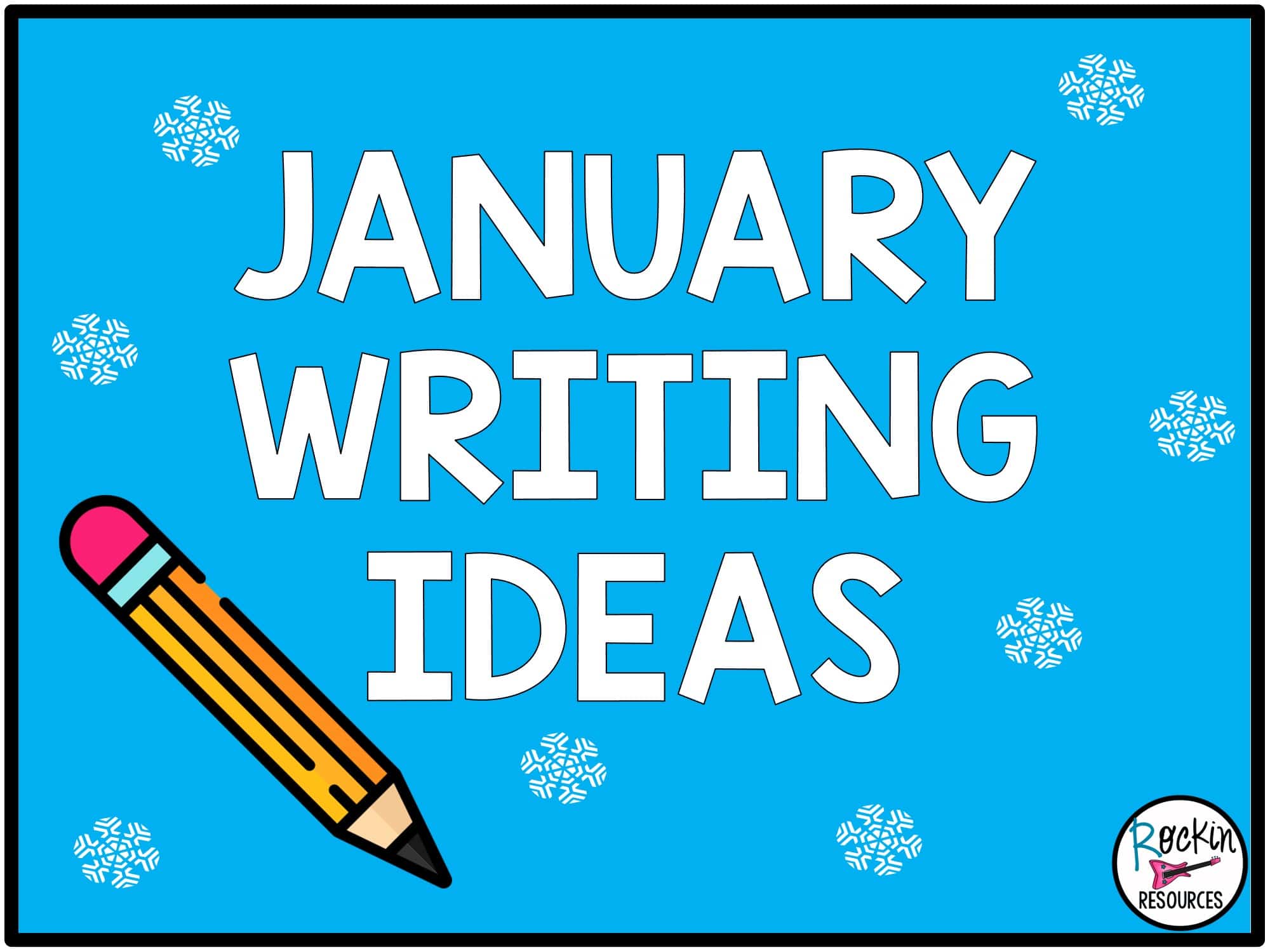 JANUARY WRITING