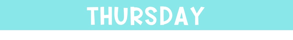 THURSDAY