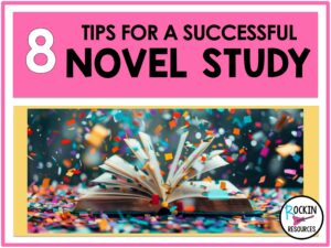 A blogpost with tips for a successful novel study and novel units.