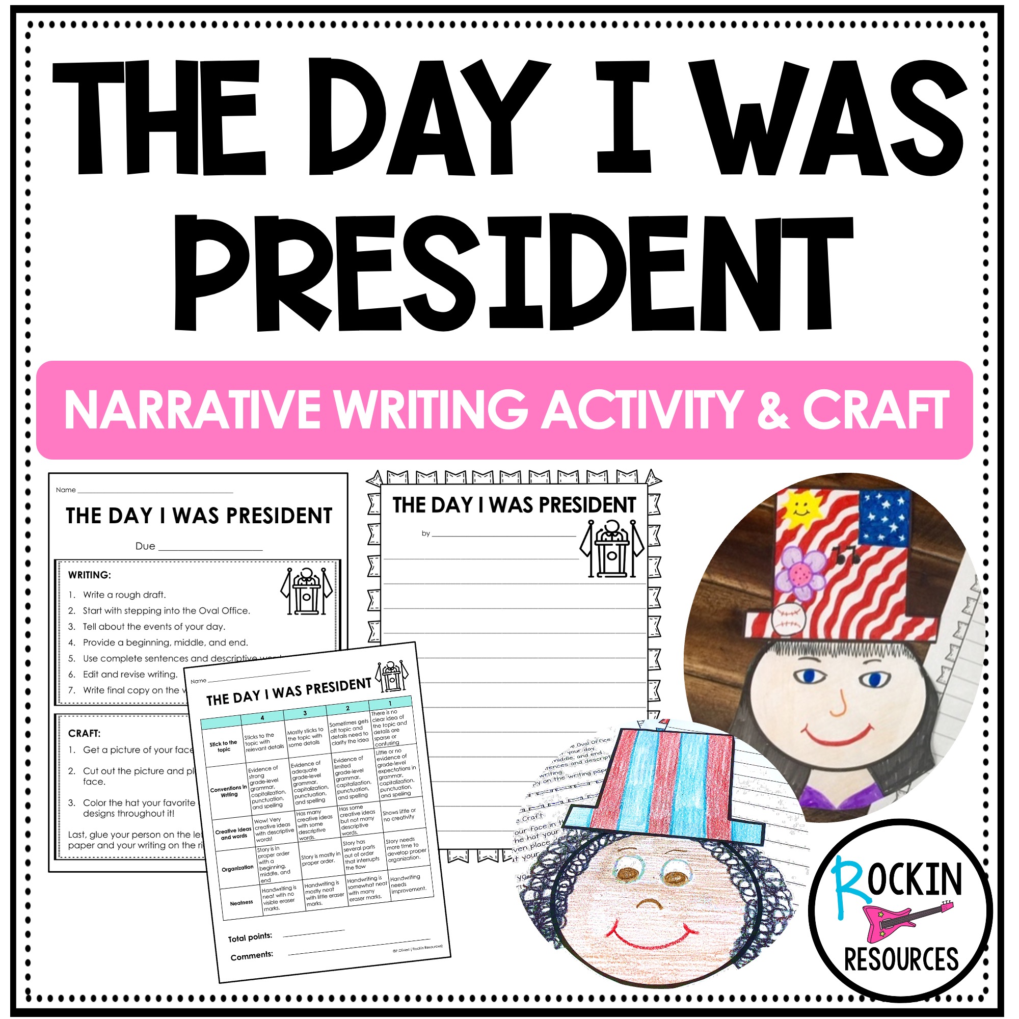 Presidents' Day- The Day I Was President Narrative Writing Activity